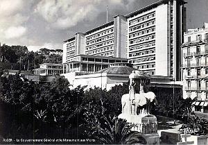 ALGER - GOUVERNEMENT GENERAL ET MONUMENT AUX MORTS